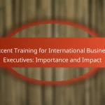 Accent Training for International Business Executives: Importance and Impact
